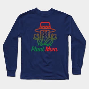 Plant Mom Long Sleeve T-Shirt